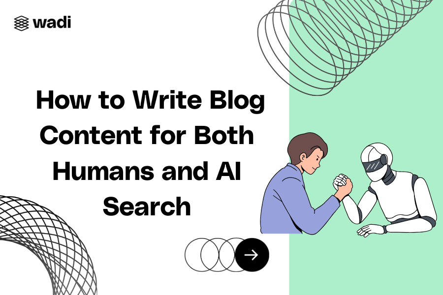 Text: How to write blog content for both humans and AI